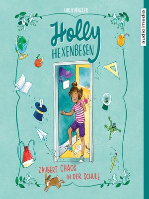 cover image of Holly Hexenbesen zaubert Chaos in der Schule